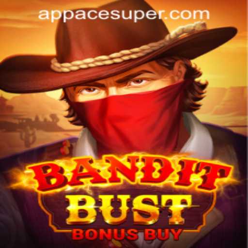 Discover the Thrills of BanditBustBonusBuy at ACESUPER CASINO